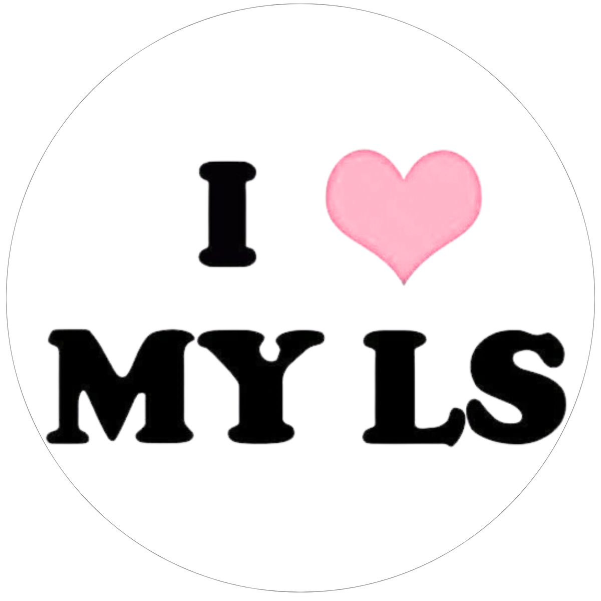 I Love My LS